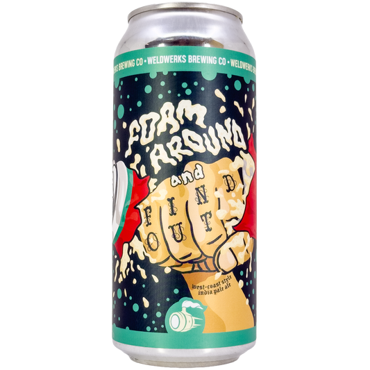 WeldWerks Brewing 'Foam Around And Find Out' West Coast IPA, Colorado